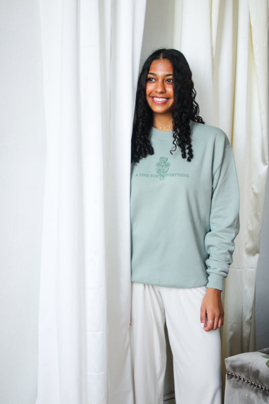 ‘A Time for Everything’ Sweatshirt